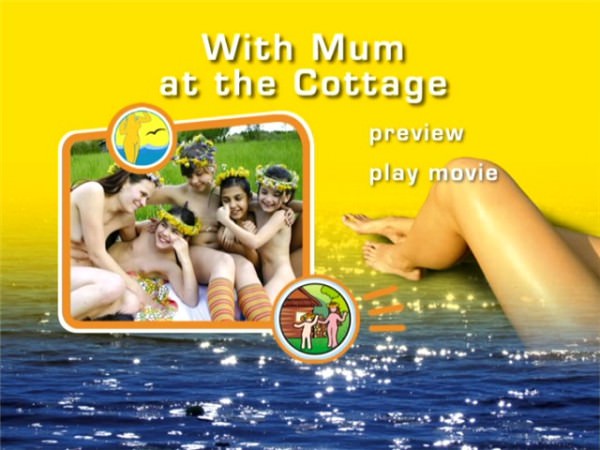 Family naturism freedom - With Mum at the Cottage HD Family naturism freedom - With Mum at the Cottage HD